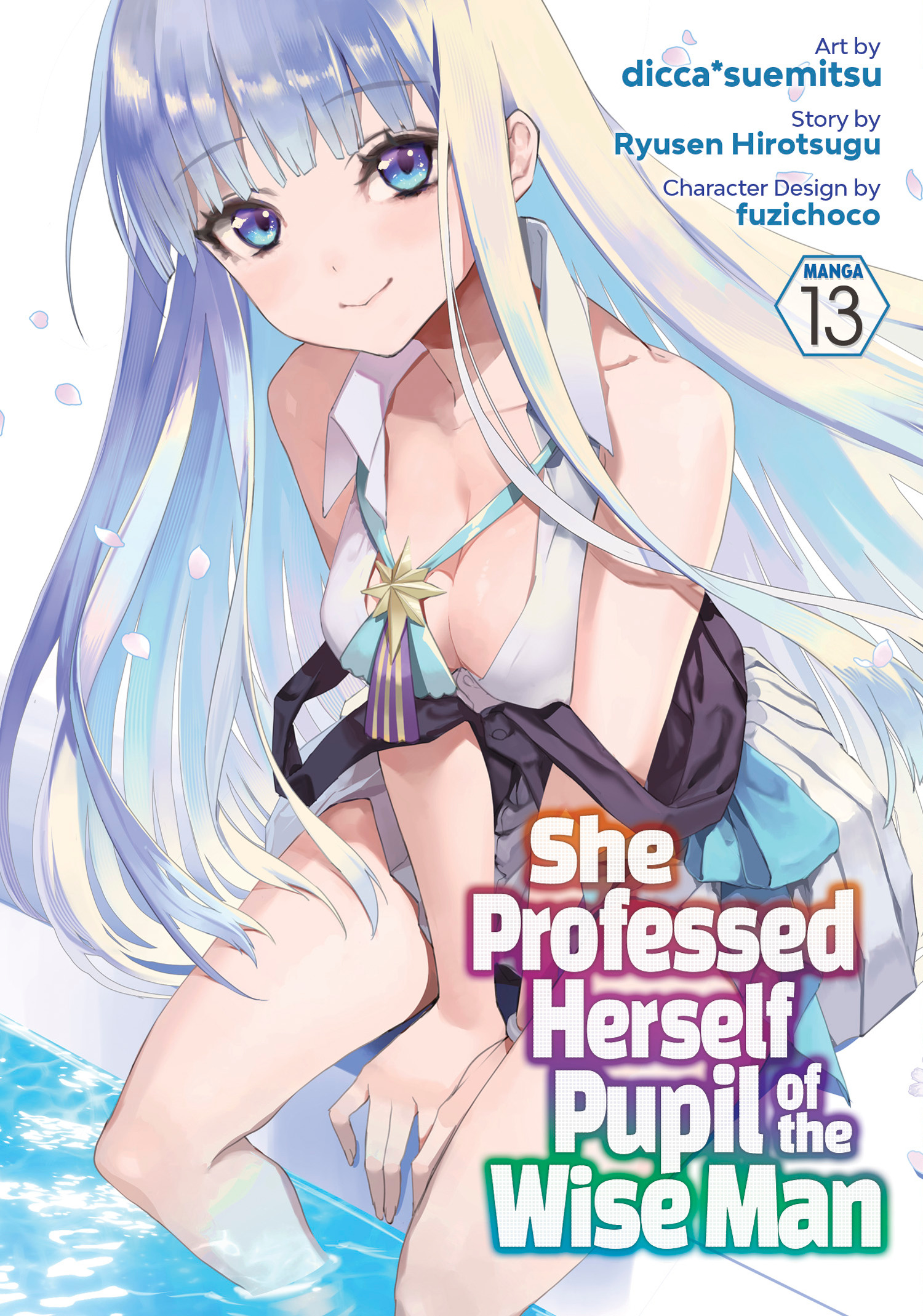 SHE PROFESSED HERSELF PUPIL OF THE WISE MAN (MANGA) VOL. 13 TP #13 SHE PROFESSED HERSELF PUPIL OF THE WISE MAN (MANGA) VOL. 13 TP #13