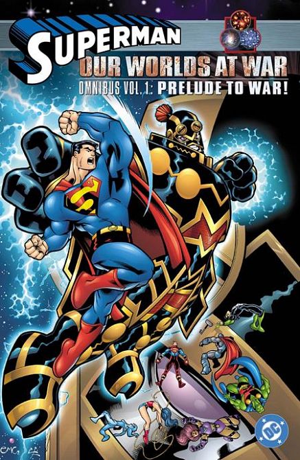 SUPERMAN OUR WORLDS AT WAR OMNIBUS HC VOL 01 PRELUDE TO WAR SUPERMAN OUR WORLDS AT WAR OMNIBUS HC VOL 01 PRELUDE TO WAR