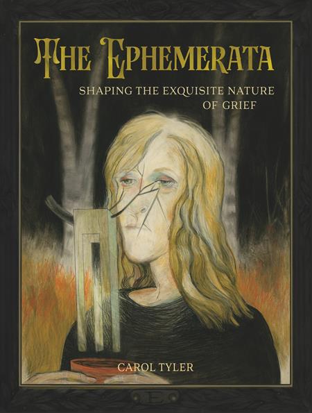 EPHEMERATA HC SHAPING THE EXQUISITE NATURE OF GRIEF EPHEMERATA HC SHAPING THE EXQUISITE NATURE OF GRIEF