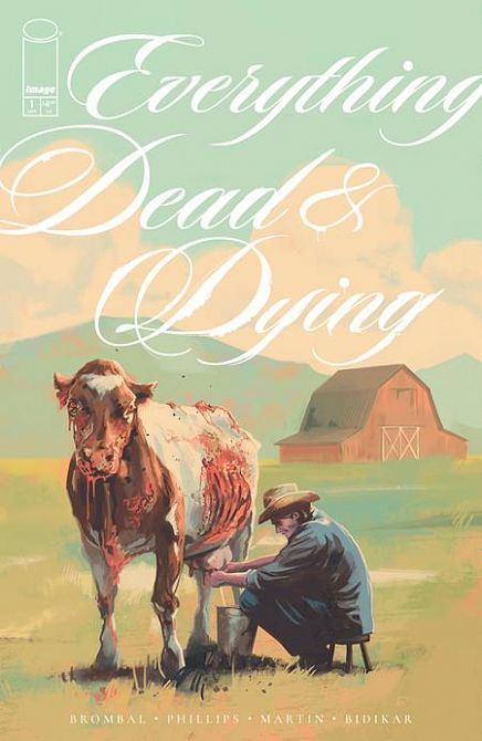 EVERYTHING DEAD & DYING #1 EVERYTHING DEAD & DYING #1