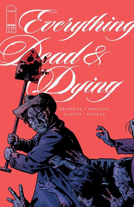 EVERYTHING DEAD & DYING #1 EVERYTHING DEAD & DYING #1