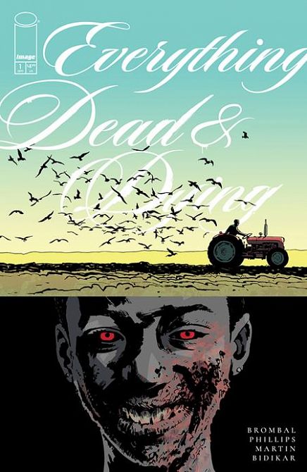 EVERYTHING DEAD & DYING #1 EVERYTHING DEAD & DYING #1