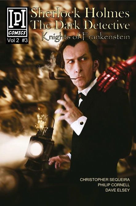 SHERLOCK HOLMES DARK DETECTIVE VOL 02 THE FRANKENSTIEN KNIGHTS #3 SHERLOCK HOLMES DARK DETECTIVE VOL 02 THE FRANKENSTIEN KNIGHTS #3