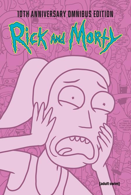 RICK AND MORTY 10TH ANNIVERSARY OMNIBUS HC VOL 03 RICK AND MORTY 10TH ANNIVERSARY OMNIBUS HC VOL 03