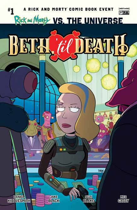 RICK AND MORTY VS THE UNIVERSE BETH TIL DEATH #1 RICK AND MORTY VS THE UNIVERSE BETH TIL DEATH #1
