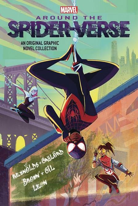 AROUND THE SPIDER-VERSE TP ORIGINAL GRAPHIC NOVEL ANTHOLOGY Previously Offered thru Other Distributors AROUND THE SPIDER-VERSE TP ORIGINAL GRAPHIC NOVEL ANTHOLOGY Previously Offered thru Other Distributors