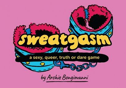 SWEATGASM A SEXY QUEER TRUTH OR DARE GAME #1 SWEATGASM A SEXY QUEER TRUTH OR DARE GAME #1