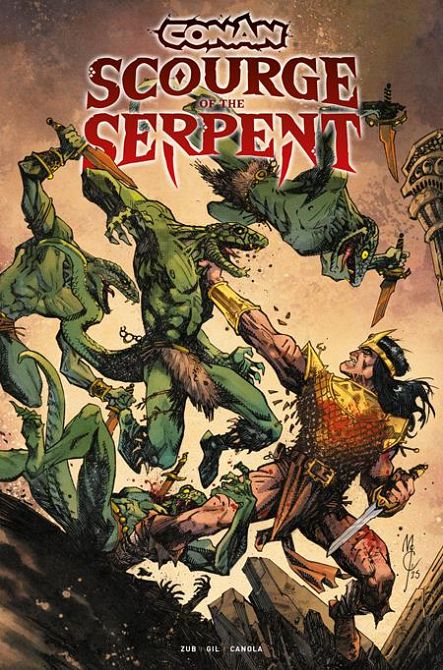 CONAN THE BARBARIAN SCOURGE OF THE SERPENT #1 CONAN THE BARBARIAN SCOURGE OF THE SERPENT #1