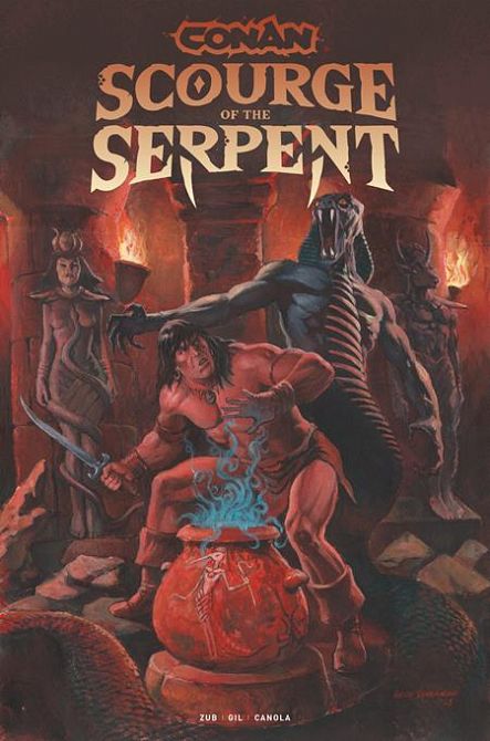 CONAN THE BARBARIAN SCOURGE OF THE SERPENT #1 CONAN THE BARBARIAN SCOURGE OF THE SERPENT #1