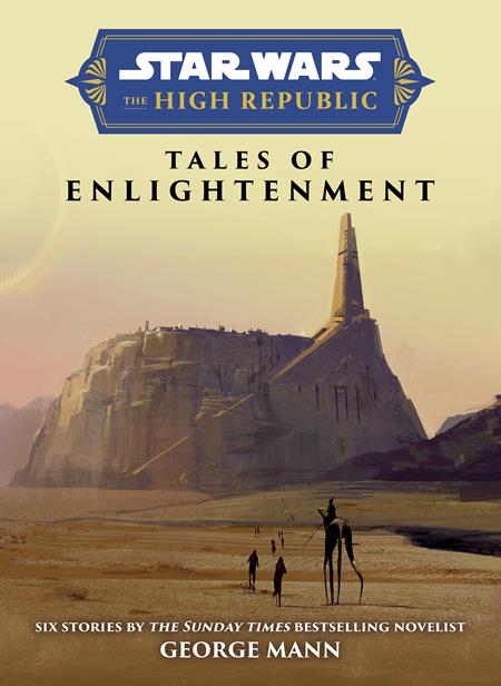 STAR WARS INSIDER TP THE HIGH REPUBLIC TALES OF ENLIGHTENMENT TRADE EDITION STAR WARS INSIDER TP THE HIGH REPUBLIC TALES OF ENLIGHTENMENT TRADE EDITION