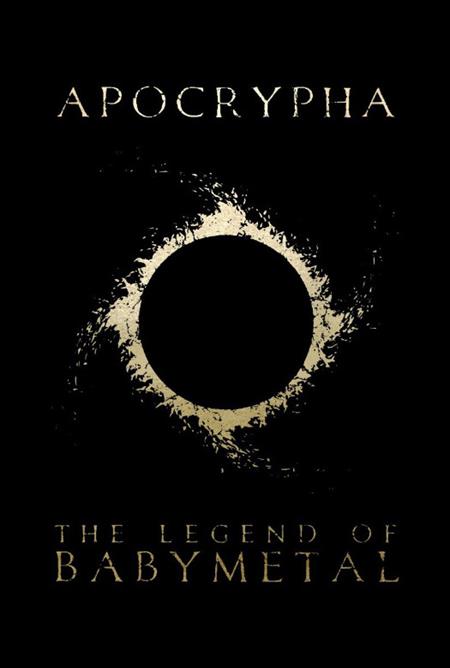 APOCRYPHA THE LEGEND OF BABY METAL TP APOCRYPHA THE LEGEND OF BABY METAL TP