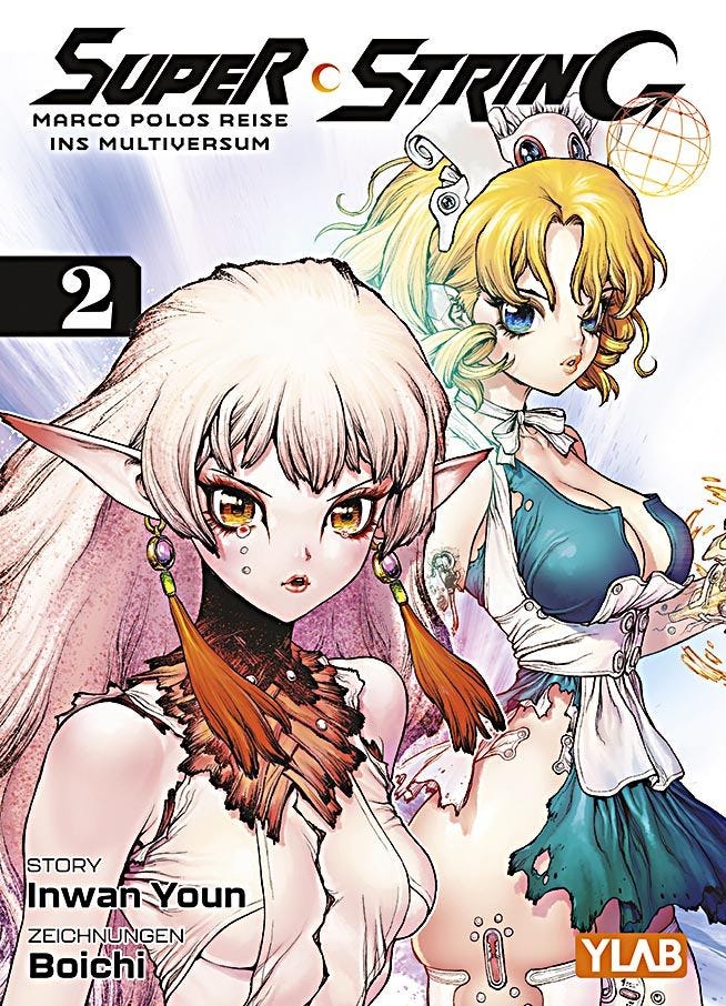 SUPER STRING: MARCO POLOS REISE INS MULTIVERSUM #02