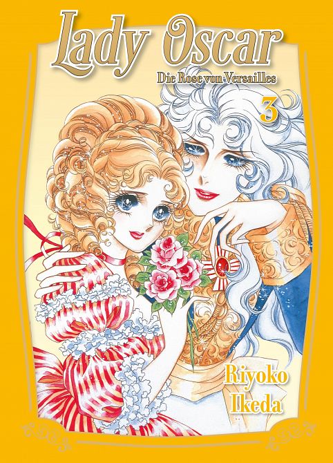 LADY OSCAR: DIE ROSE VON VERSAILLES #03 LADY OSCAR: DIE ROSE VON VERSAILLES #03