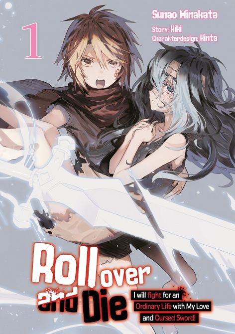 ROLL OVER AND DIE: I WILL FIGHT FOR AN ORDINARY LIFE WITH MY LOVE AND CURSED SWORD #01 ROLL OVER AND DIE: I WILL FIGHT FOR AN ORDINARY LIFE WITH MY LOVE AND CURSED SWORD #01