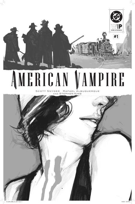 DC W.I.P. AMERICAN VAMPIRE #1 DC W.I.P. AMERICAN VAMPIRE #1