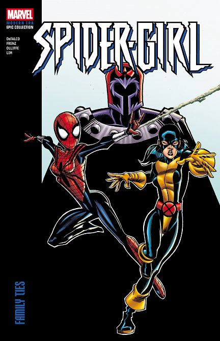 SPIDER-GIRL MODERN ERA EPIC COLLECTION FAMILY TIES TP SPIDER-GIRL MODERN ERA EPIC COLLECTION FAMILY TIES TP