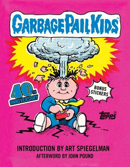 GARBAGE PAIL KIDS HC 40TH ANNIVERSARY EDITION