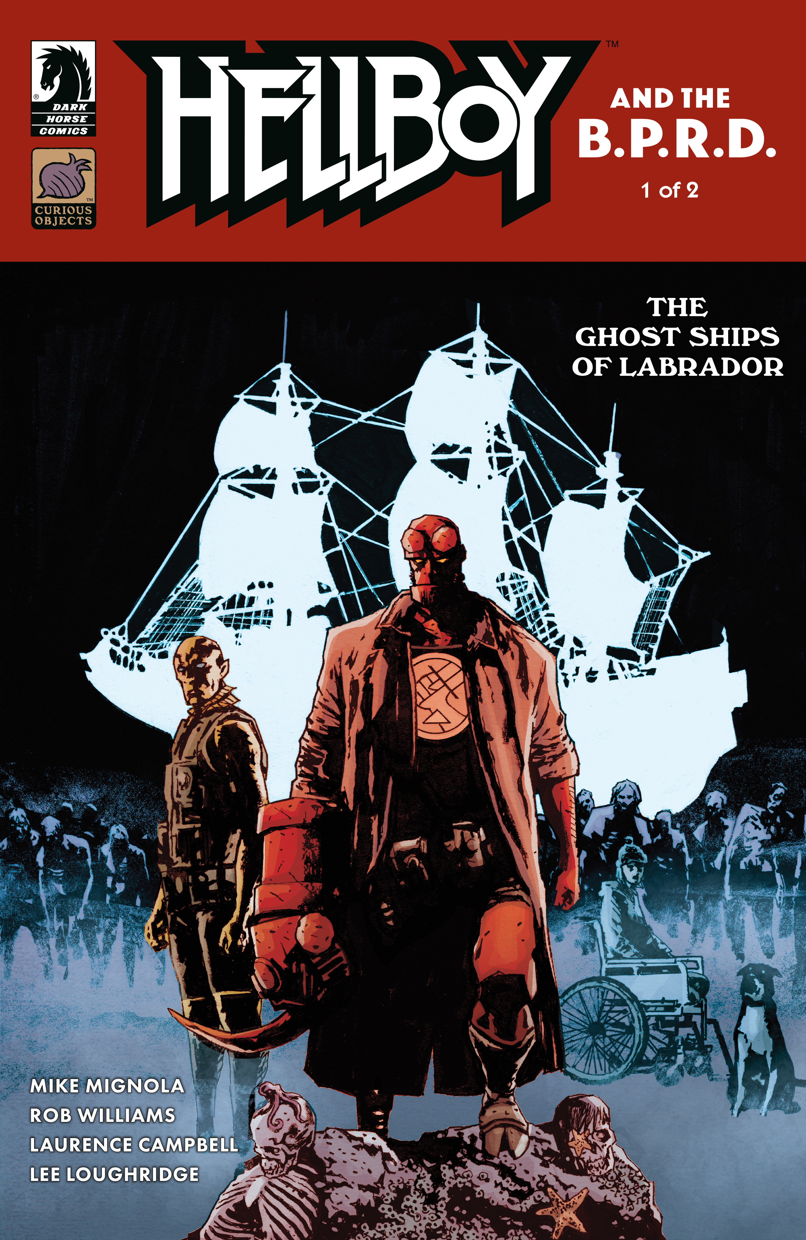 HELLBOY AND THE B.P.R.D. THE GHOST SHIPS OF LABRADOR #01 HELLBOY AND THE B.P.R.D. THE GHOST SHIPS OF LABRADOR #01