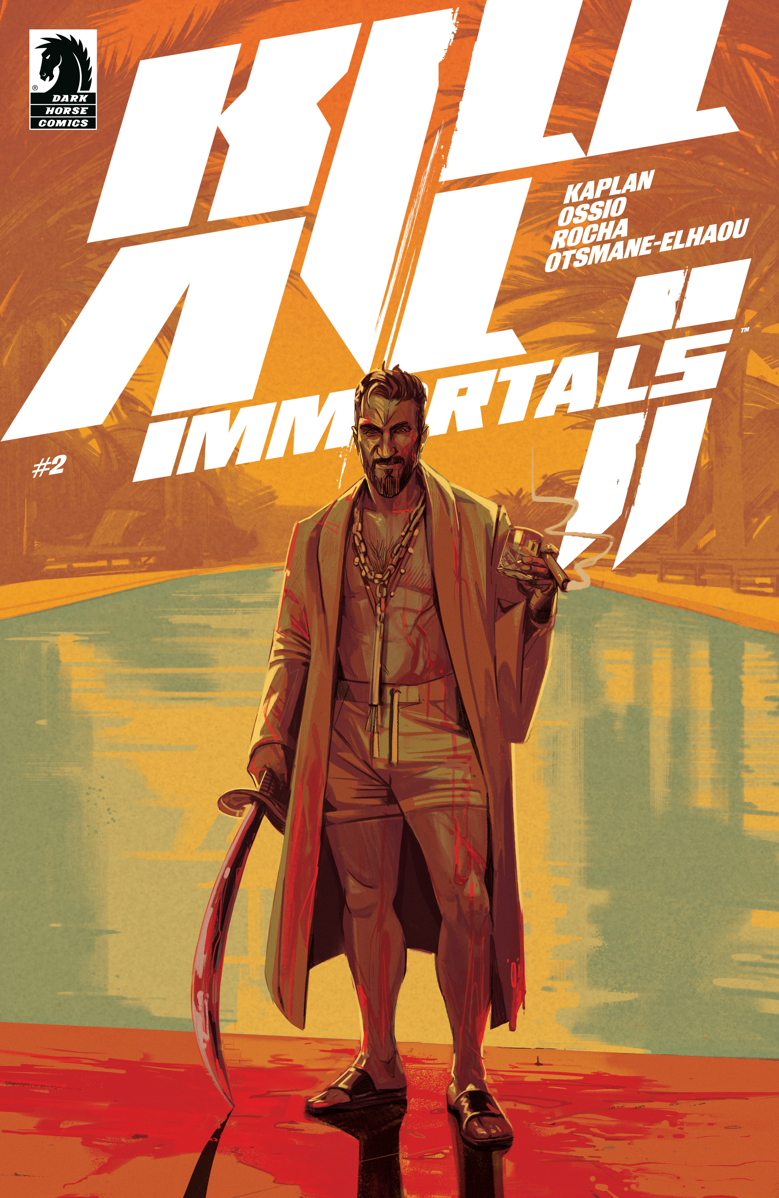 KILL ALL IMMORTALS II #02 KILL ALL IMMORTALS II #02