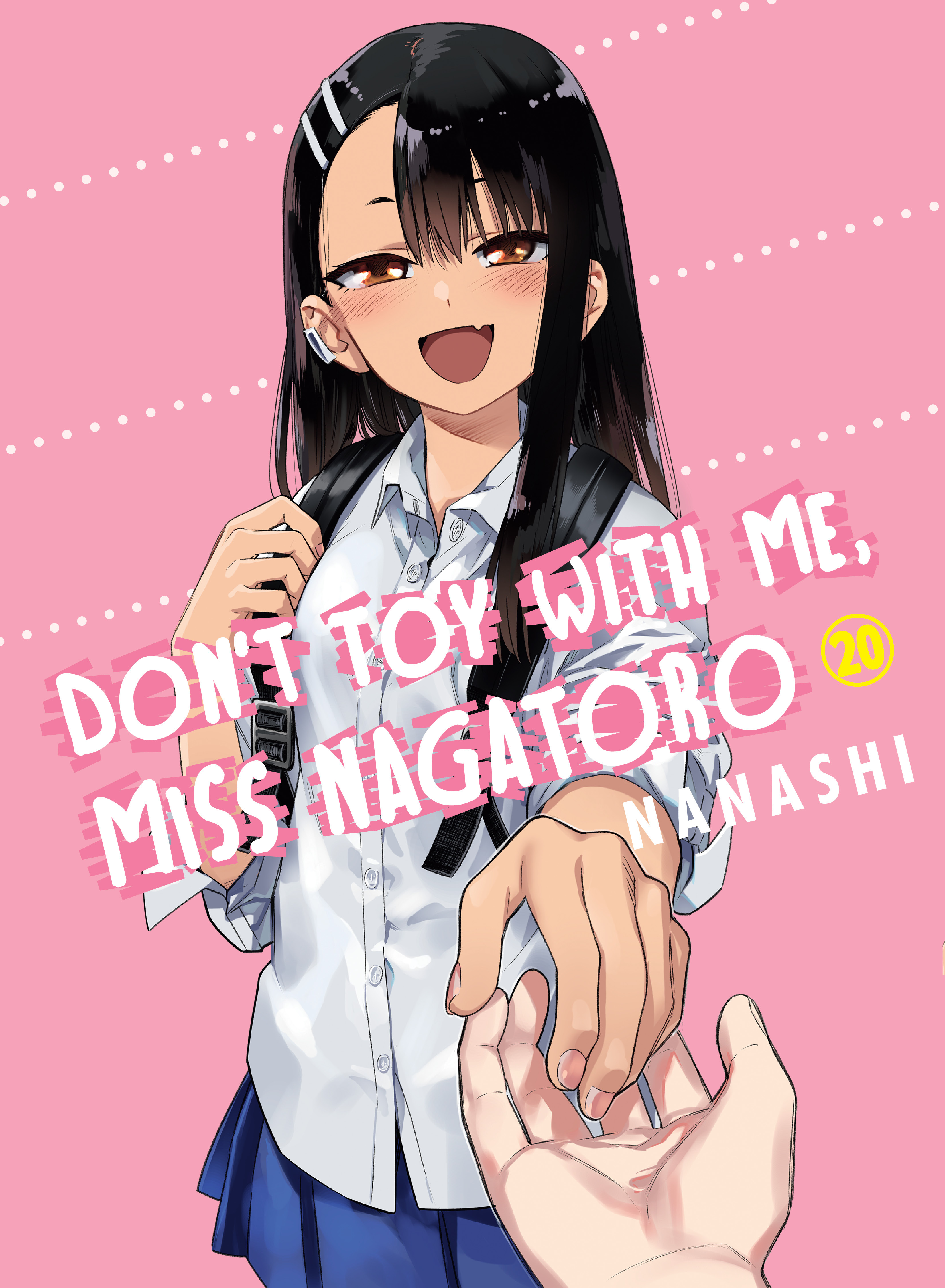 DON'T TOY WITH ME, MISS NAGATORO 20 TP