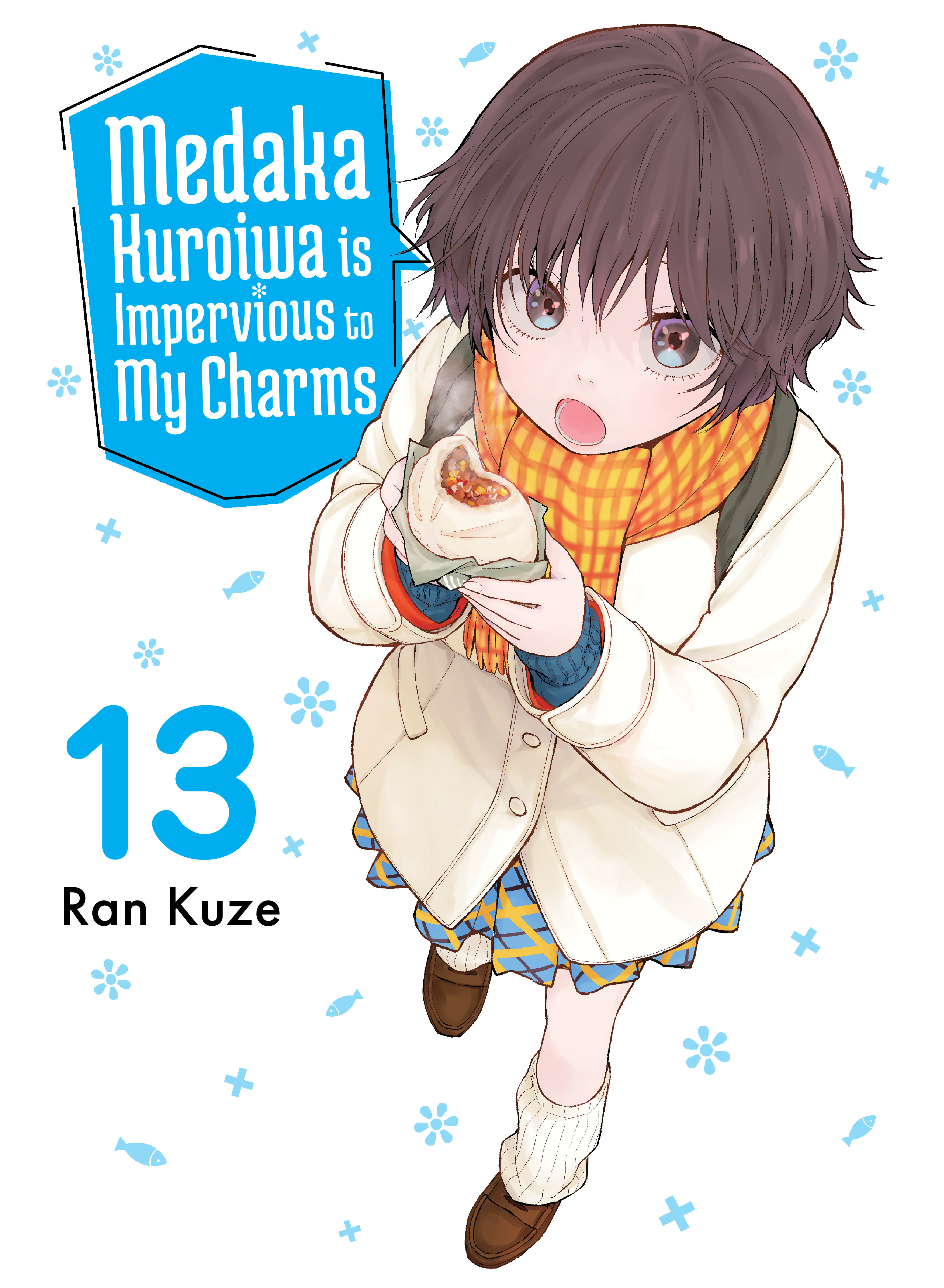 MEDAKA KUROIWA IS IMPERVIOUS TO MY CHARMS 13 TP MEDAKA KUROIWA IS IMPERVIOUS TO MY CHARMS 13 TP