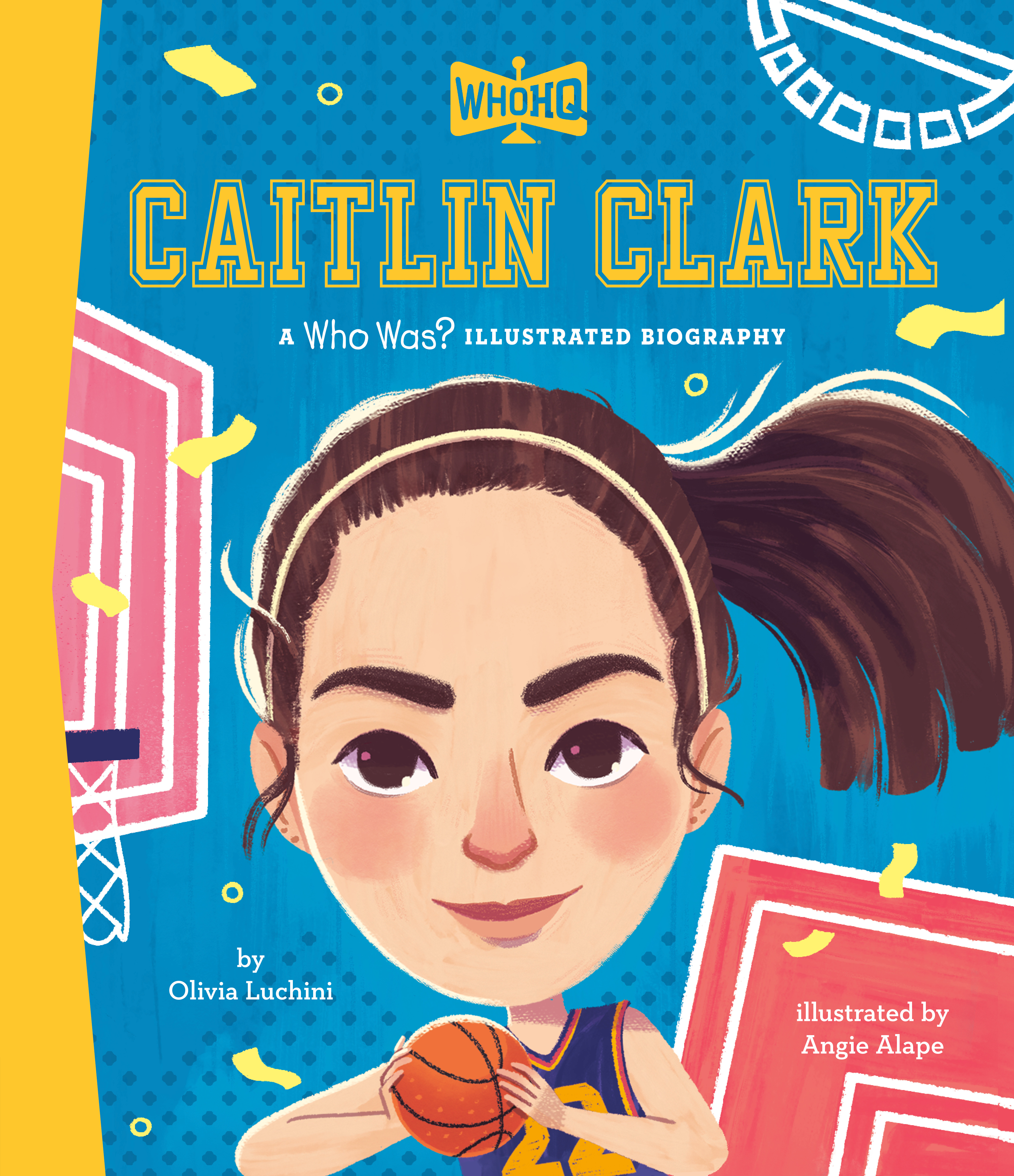CAITLIN CLARK A WHO WAS? ILLUSTRATED BIOGRAPHY HC CAITLIN CLARK A WHO WAS? ILLUSTRATED BIOGRAPHY HC