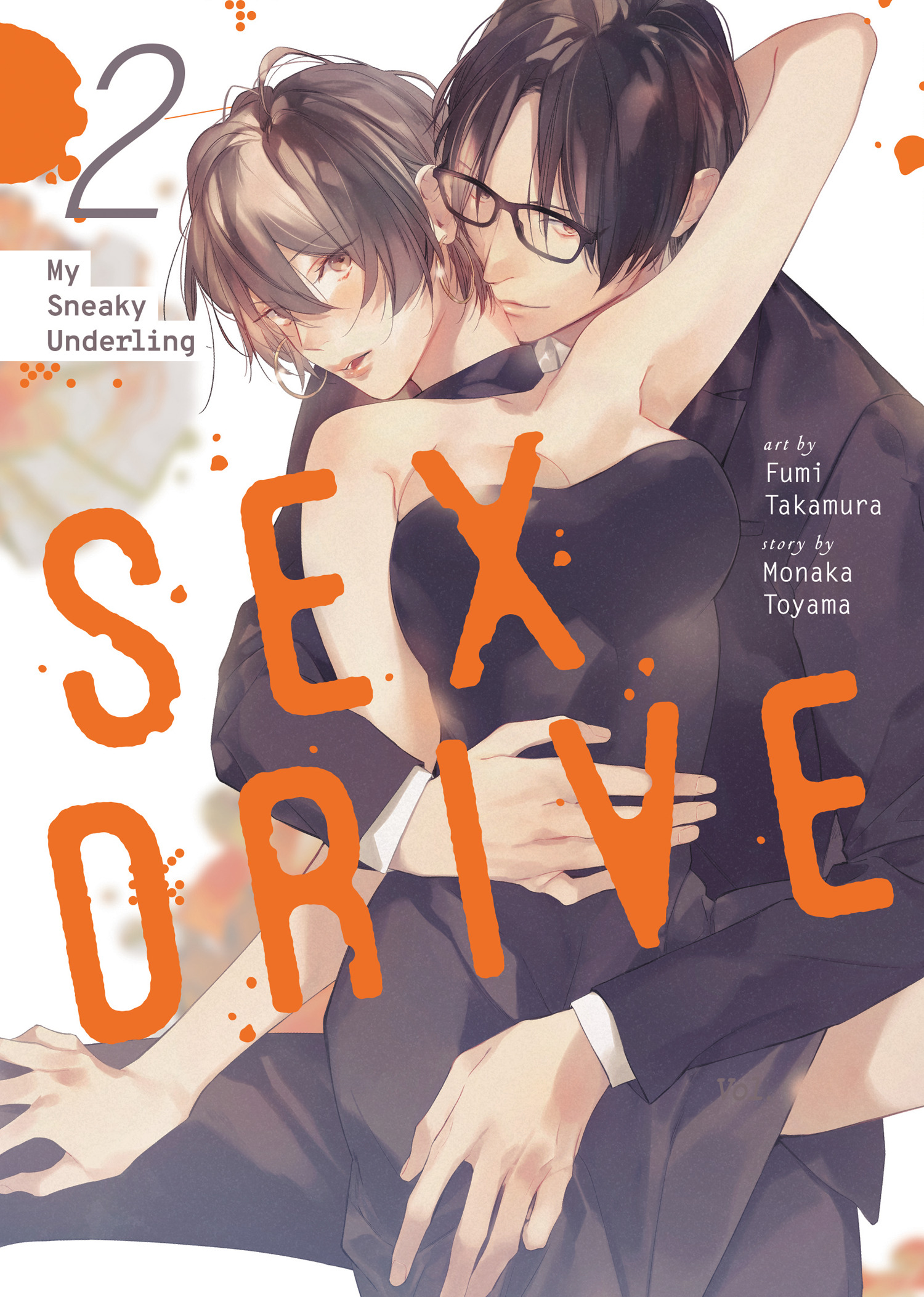 SEX DRIVE (MANGA) VOL. 02 - MY SNEAKY UNDERLING TP