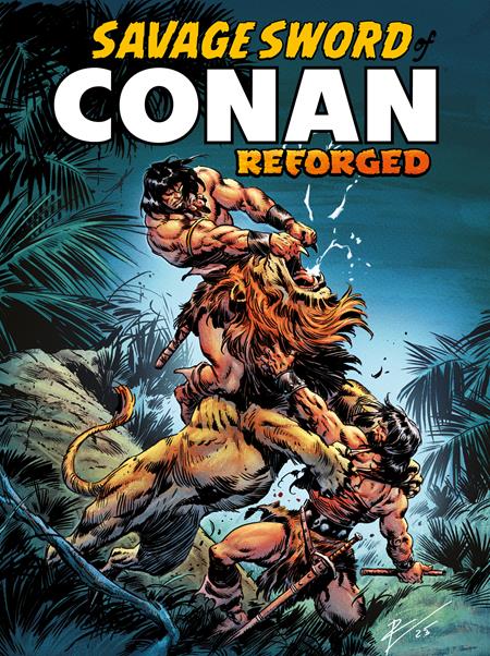 SAVAGE SWORD OF CONAN REFORGED #1 SAVAGE SWORD OF CONAN REFORGED #1