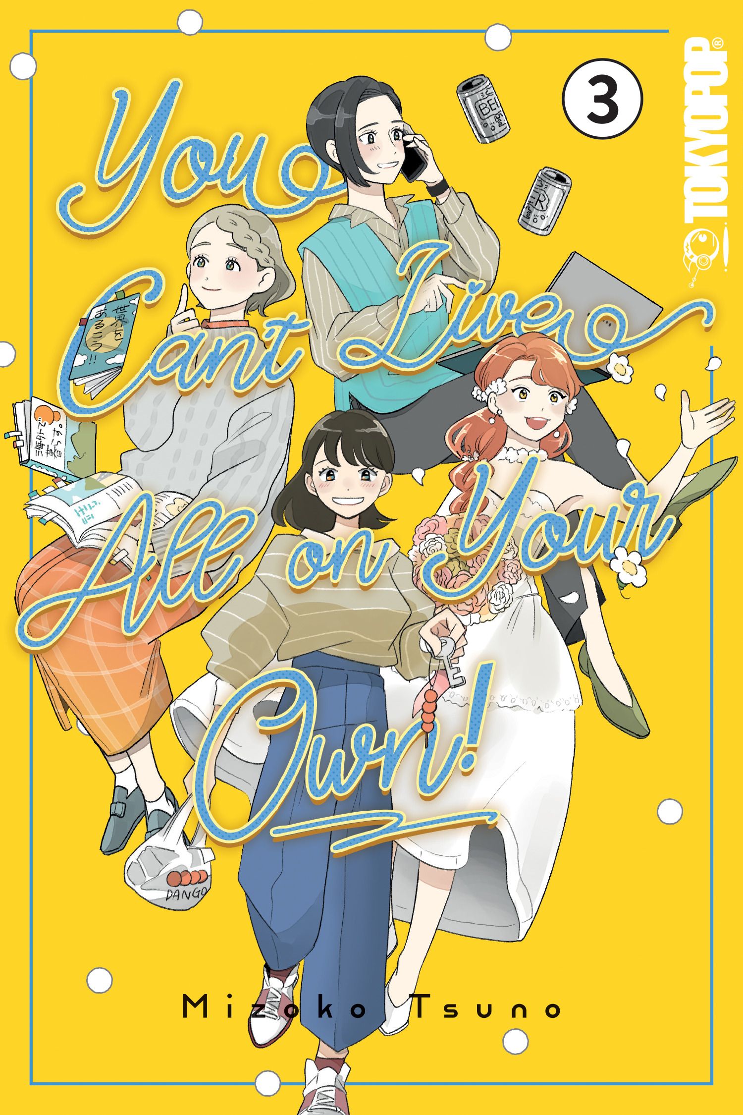 YOU CAN'T LIVE ALL ON YOUR OWN!, VOLUME 03 TP