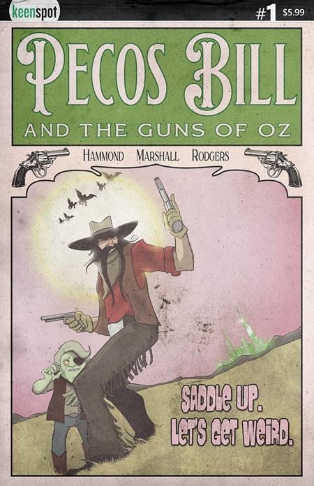 PECOS BILL & THE GUNS OF OZ #1