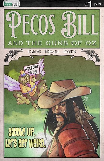PECOS BILL & THE GUNS OF OZ #1 PECOS BILL & THE GUNS OF OZ #1