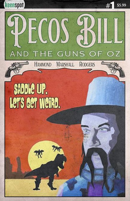 PECOS BILL & THE GUNS OF OZ #1 PECOS BILL & THE GUNS OF OZ #1