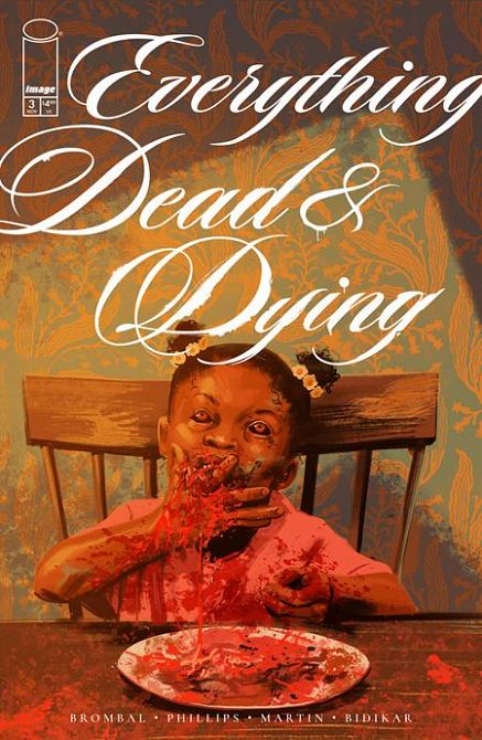 EVERYTHING DEAD & DYING #3 EVERYTHING DEAD & DYING #3