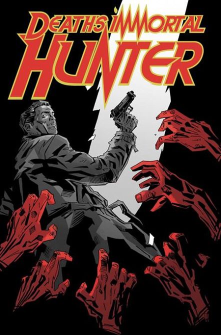 DEATHS IMMORTAL HUNTER TP VOL 01 DEATHS IMMORTAL HUNTER TP VOL 01