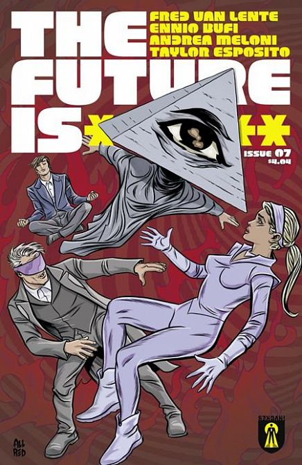 FUTURE IS ****** #7 FUTURE IS ****** #7