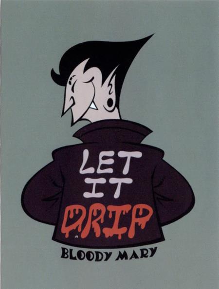 BLOODY MARY LET IT DRIP STICKER #1 BLOODY MARY LET IT DRIP STICKER #1