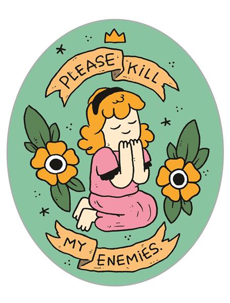 PLEASE KILL MY ENEMIES STICKER #1 PLEASE KILL MY ENEMIES STICKER #1