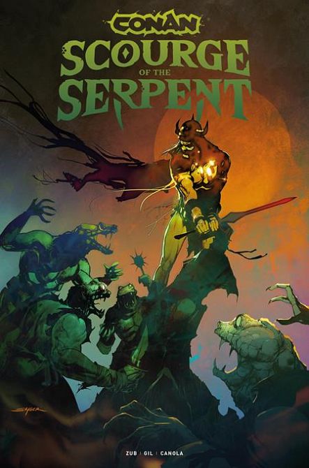CONAN THE BARBARIAN SCOURGE OF THE SERPENT #3 CONAN THE BARBARIAN SCOURGE OF THE SERPENT #3