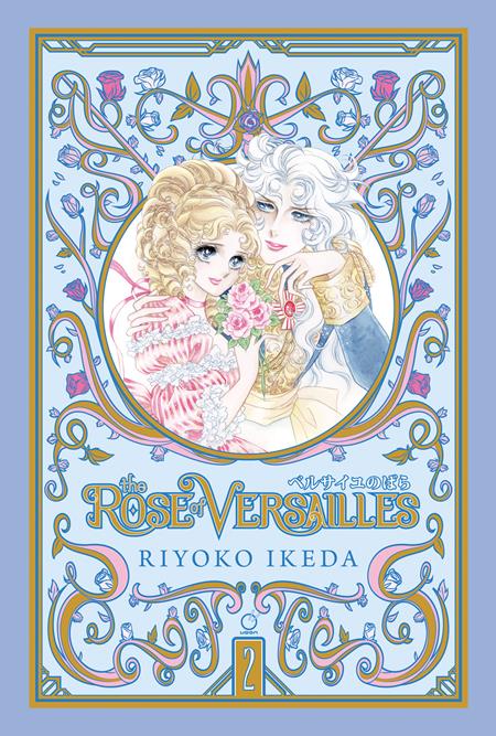 ROSE OF VERSAILLES HC VOL 02 (OF 5) Previously Offered thru Diamond ROSE OF VERSAILLES HC VOL 02 (OF 5) Previously Offered thru Diamond