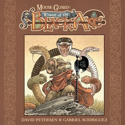 MOUSE GUARD DAWN OF THE BLACK AXE HC MOUSE GUARD DAWN OF THE BLACK AXE HC