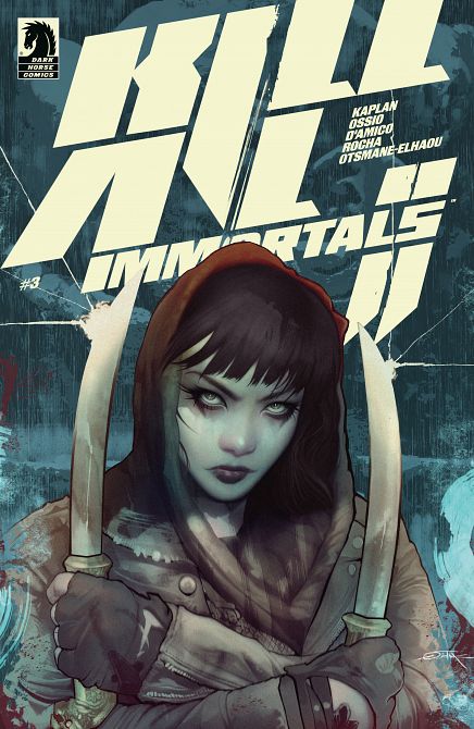 KILL ALL IMMORTALS II #03 KILL ALL IMMORTALS II #03