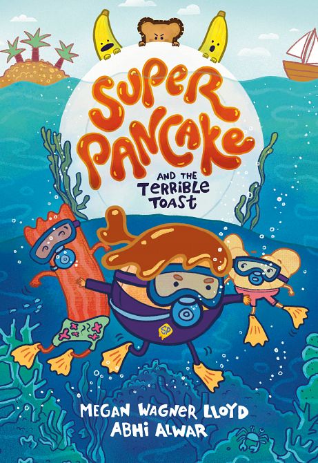 SUPER PANCAKE AND THE TERRIBLE TOAST HC SUPER PANCAKE AND THE TERRIBLE TOAST HC