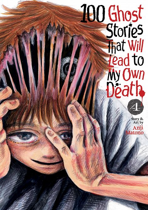 100 GHOST STORIES THAT WILL LEAD TO MY OWN DEATH VOL. 04 TP 100 GHOST STORIES THAT WILL LEAD TO MY OWN DEATH VOL. 04 TP