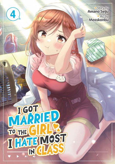 I GOT MARRIED TO THE GIRL I HATE MOST IN CLASS (MANGA) VOL. 04 TP I GOT MARRIED TO THE GIRL I HATE MOST IN CLASS (MANGA) VOL. 04 TP