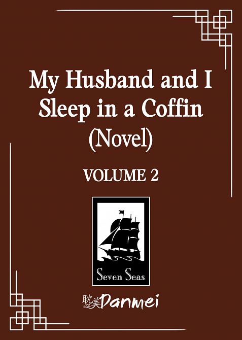 MY HUSBAND AND I SLEEP IN A COFFIN (NOVEL) VOL. 02 TP MY HUSBAND AND I SLEEP IN A COFFIN (NOVEL) VOL. 02 TP