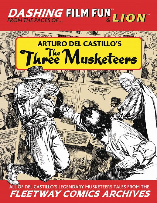 ARTURO DEL CASTILLO THREE MUSKETEER FLEETWAY COMIC ARC EDITION HC ARTURO DEL CASTILLO THREE MUSKETEER FLEETWAY COMIC ARC EDITION HC