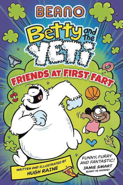 BEANO BETTY & YETI FRIENDS AT FIRST FART GN BEANO BETTY & YETI FRIENDS AT FIRST FART GN