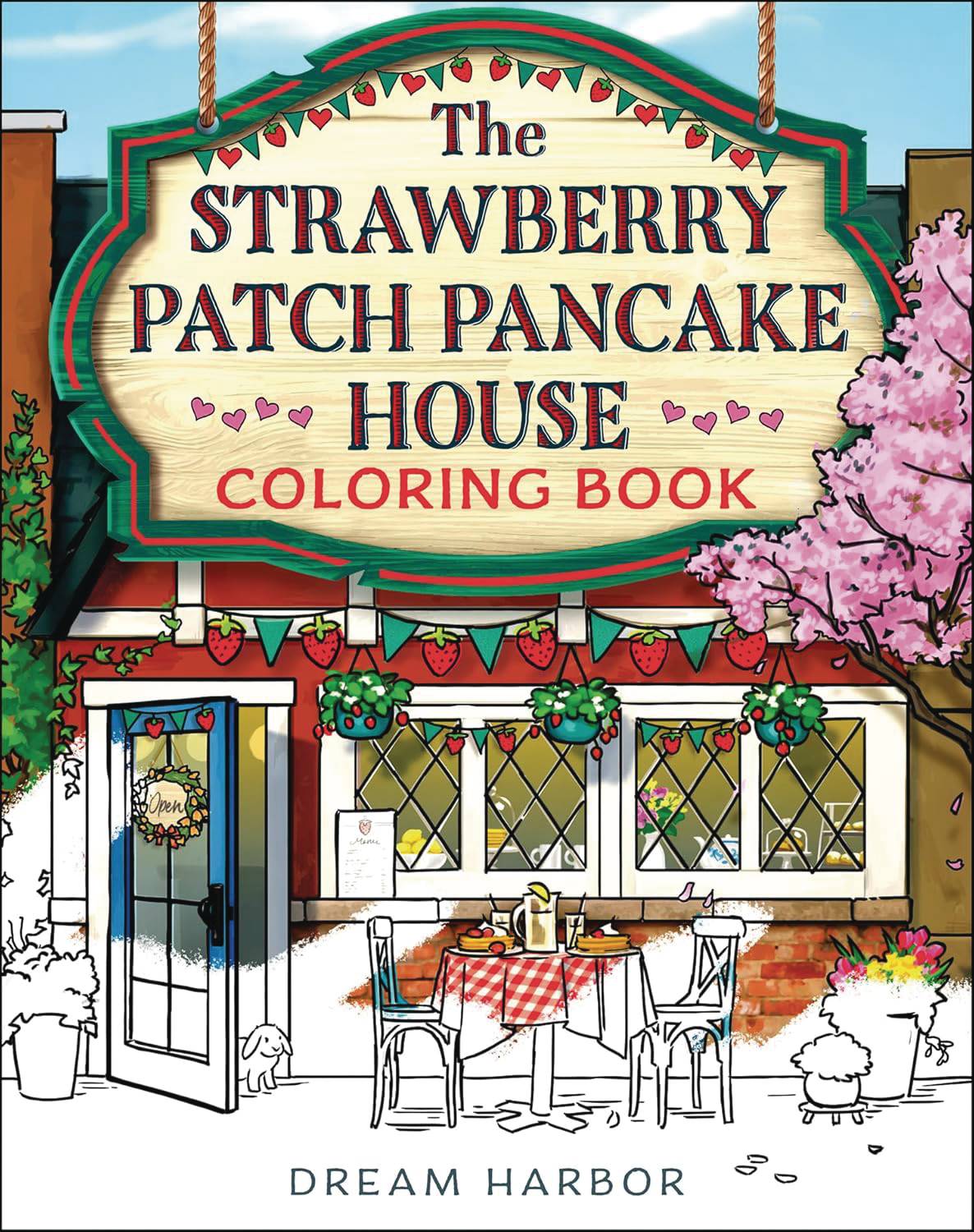 STRAWBERRY PATCH PANCAKE HOUSE COLORING BOOK SC STRAWBERRY PATCH PANCAKE HOUSE COLORING BOOK SC