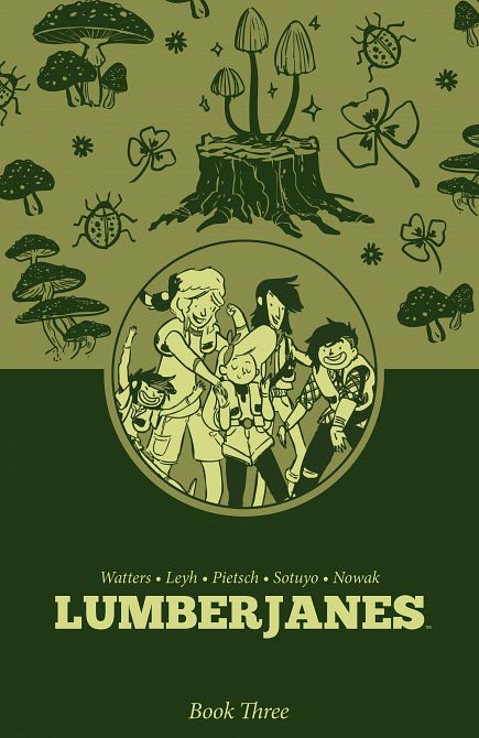 LUMBERJANES BOOK THREE HC LUMBERJANES BOOK THREE HC