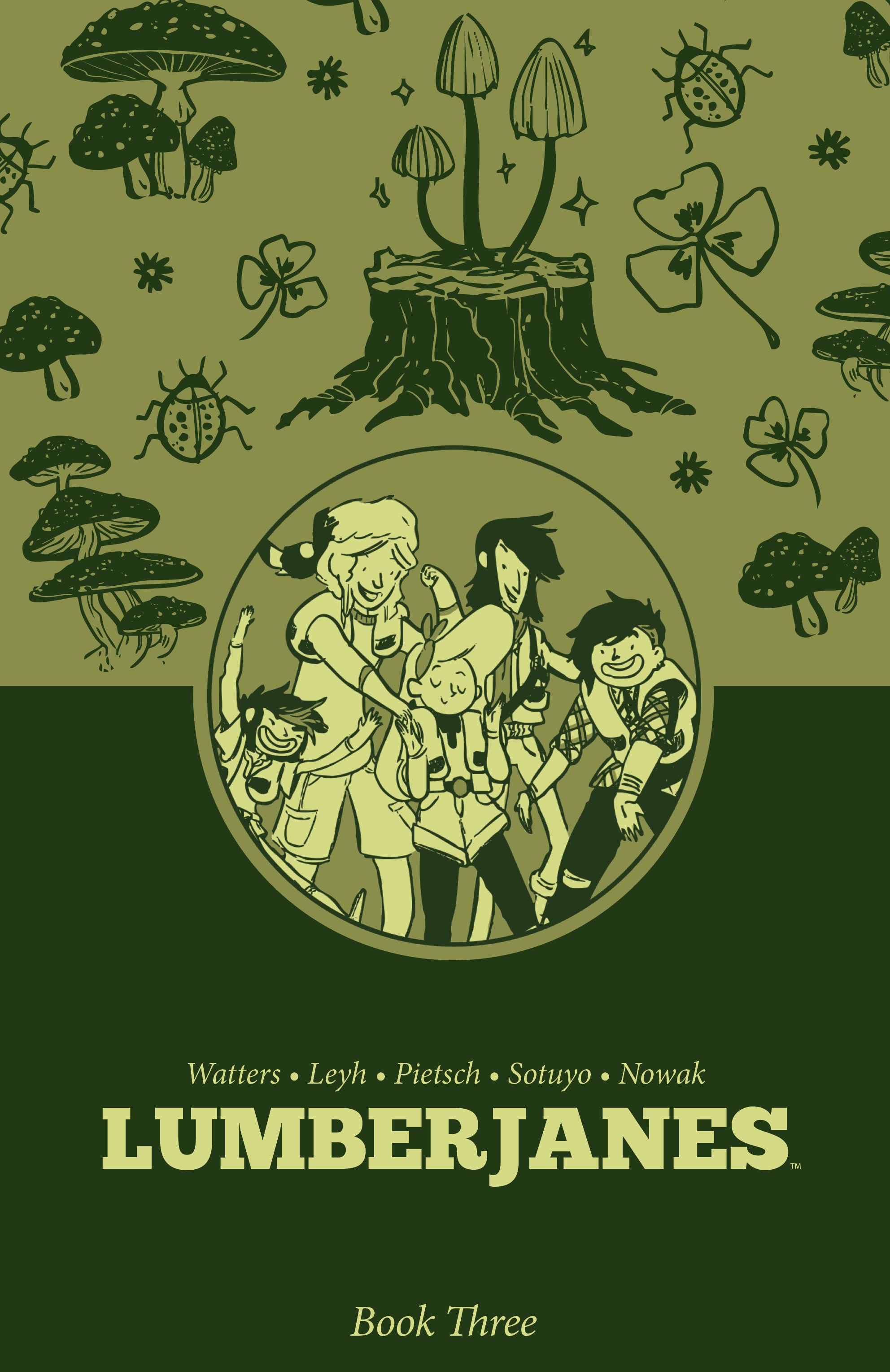 LUMBERJANES BOOK THREE TP LUMBERJANES BOOK THREE TP